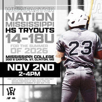Wow Factor Nation 14U-18U Mississippi Summer Tryout- November 2nd