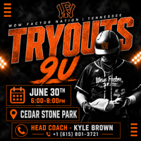 Wow Factor National Youth Tryouts 9U- TN- June 30th